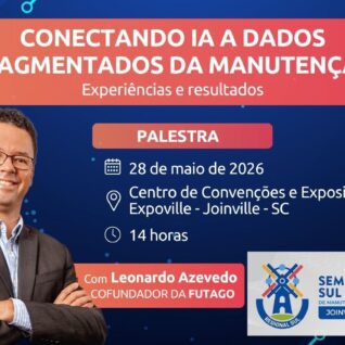 Com foco em IA na manutenção, Futago participa do Seminário Sul Brasileiro de Gestão de Ativos 